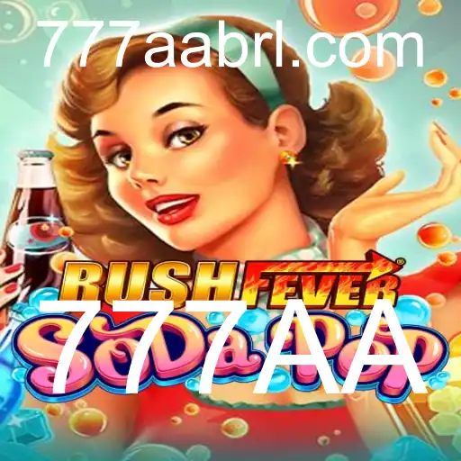 Descubra o Mundo Empolgante de RushFeverSodaPop com a Palavra-Chave 777AA